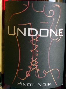sexy label for Undone pinot noir